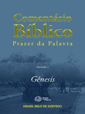 cover image of Comentário Bíblico Prazer da Palavra, fascículo 1 — Gênesis: Gênesis